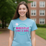 Wrestle Like A Girl Super Soft Tee